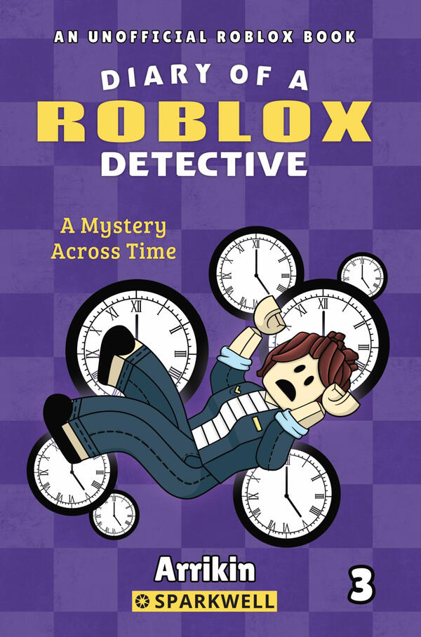 Diary of a Roblox Detective 3 A Mystery Across Time